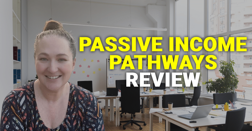 Passive Income Pathways Review (PIPs)