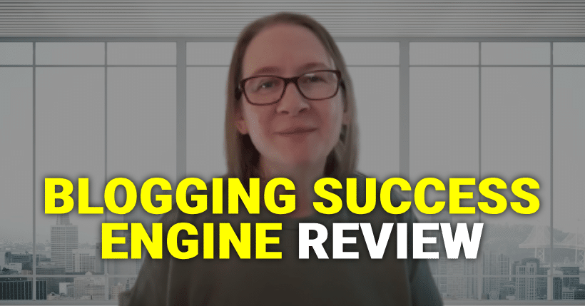 Blogging Success Engine Review