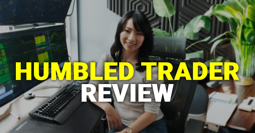 Humbled Trader Review